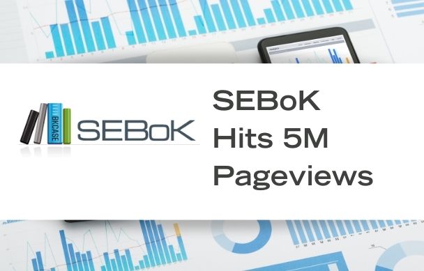 The Systems Engineering Body of Knowledge (SEBoK) just reached 5 million pageviews since its first appearance in September 2012.