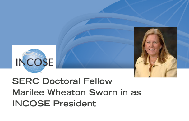 Marilee Wheaton, SERC Doctoral Fellow, was sworn in as President of the International Council on Systems Engineering (INCOSE) at the 2022 International Workshop in January after serving the last two-years as President-Elect of INCOSE.