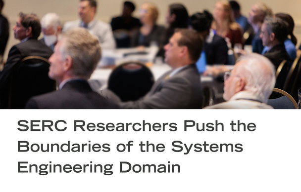 During the Annual Research Review, SERC experts presented a broad range of research that applies systems engineering to advance priorities within the Department of Defense and the defense industry.