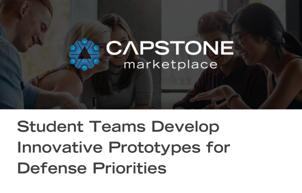 The Capstone Marketplace enriches multidisciplinary student teams with hands-on experience that trains the next generation of systems engineering talent for the DoD and defense industry. Projects for 2022-23 explored biometrics, image recognition, hydrodynamics and more.